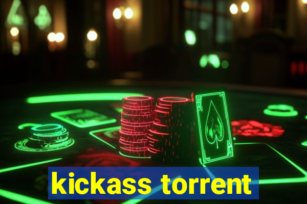 kickass torrent